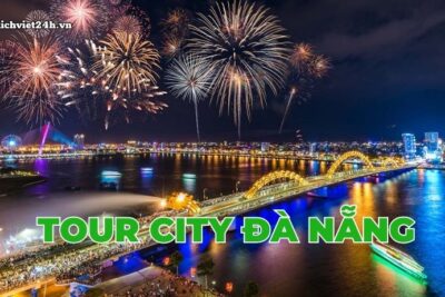 Tour Đà Nẵng City