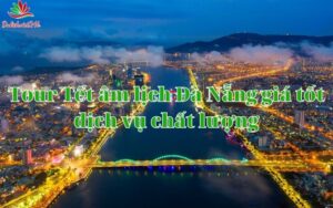 tour đà nẵng tết