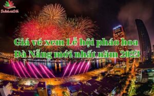 vé xem pháo hoa đà nẵng bao nhiêu tiền