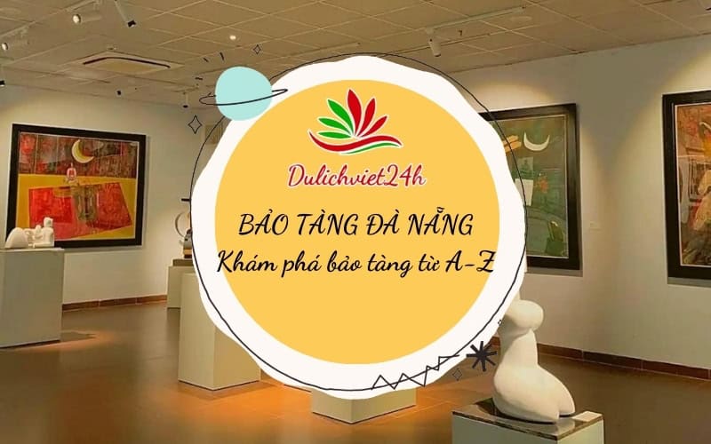 bảo tàng đà nẵng