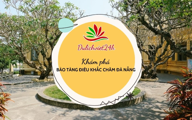 bảo tàng điêu khắc chăm đà nẵng