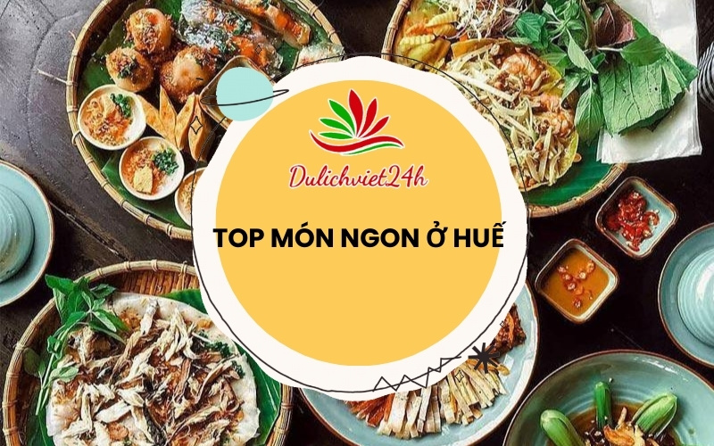 món ngon ở huế