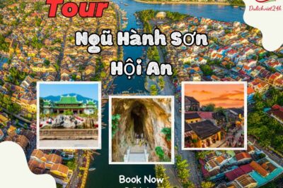Tour Ngũ Hành Sơn Hội An