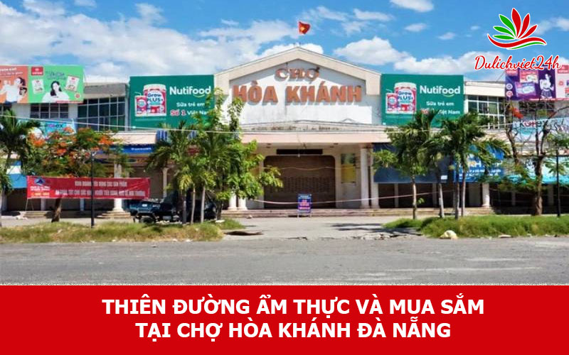 chợ Hòa Khánh Đà Nẵng