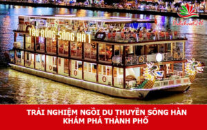 du thuyền sông Hàn