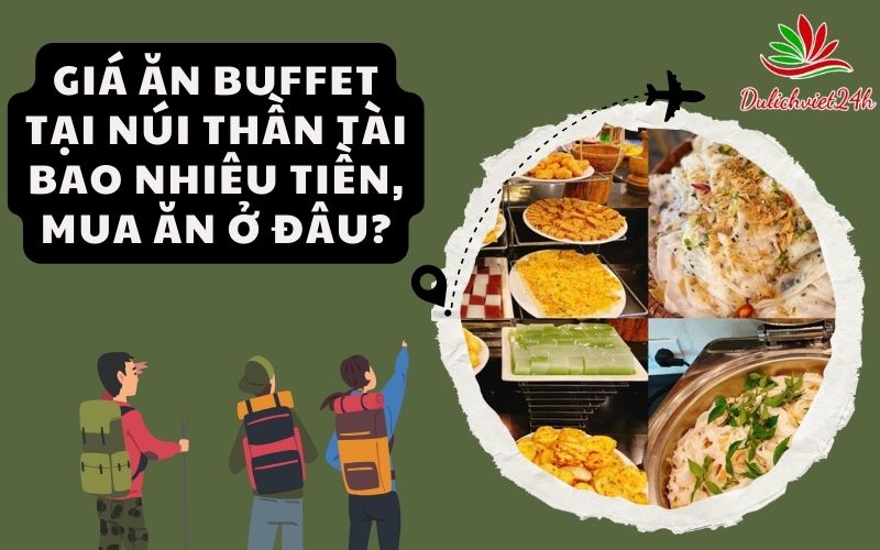 Giá ăn Buffet tại Núi Thần Tài
