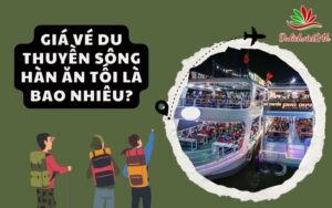 Giá vé du thuyền sông Hàn