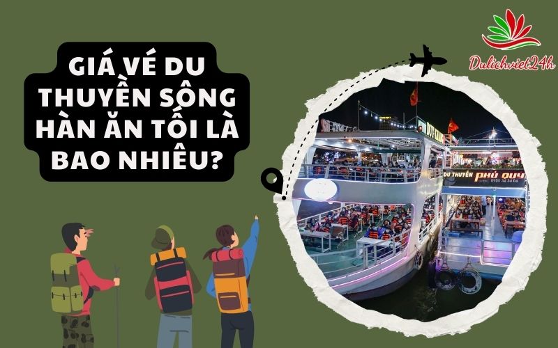 Giá vé du thuyền sông Hàn