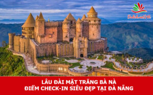 Lâu đài Mặt Trăng Bà Nà