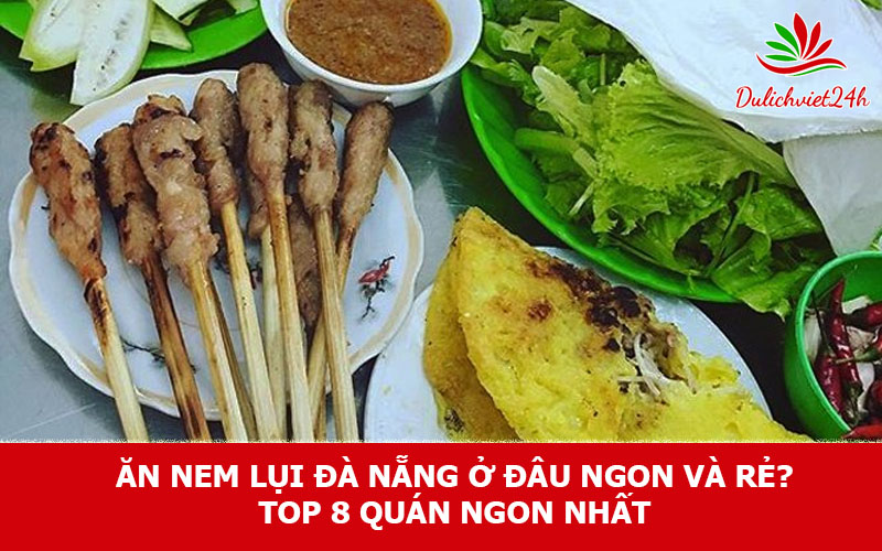 Ăn nem lụi Đà Nẵng