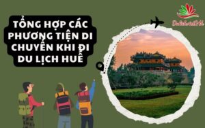 các phương tiện di chuyển khi đi du lịch Huế