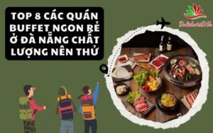 các quán buffet ngon rẻ ở Đà Nẵng
