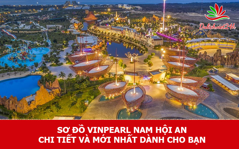 Sơ đồ Vinpearl Nam Hội An