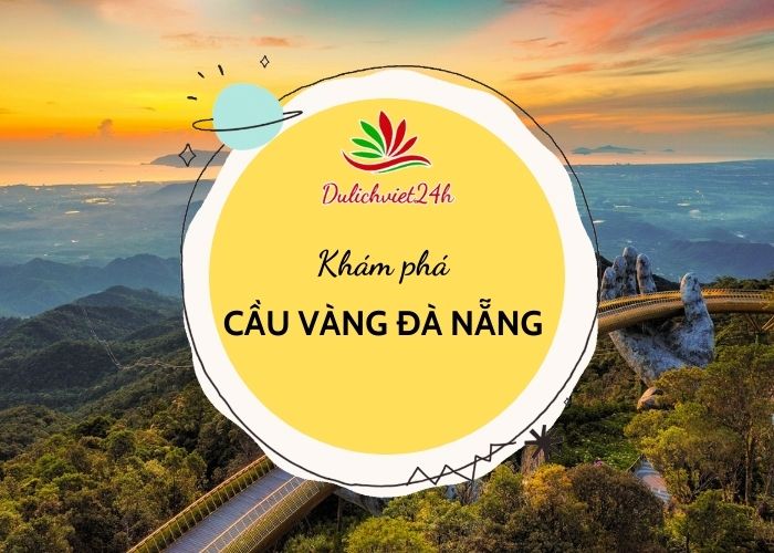 cầu vàng đà nẵng