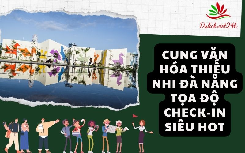 Cung văn hóa thiếu nhi Đà Nẵng