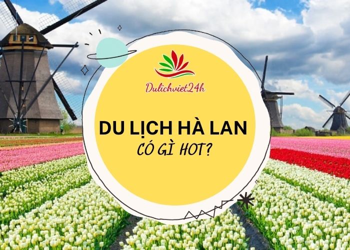 du lịch hà lan