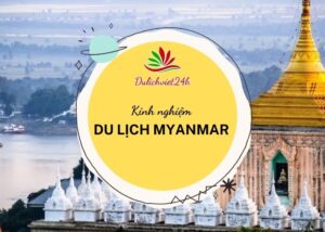 du lịch myanmar