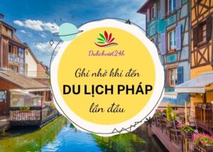 ghi nhớ khi đến du lịch pháp