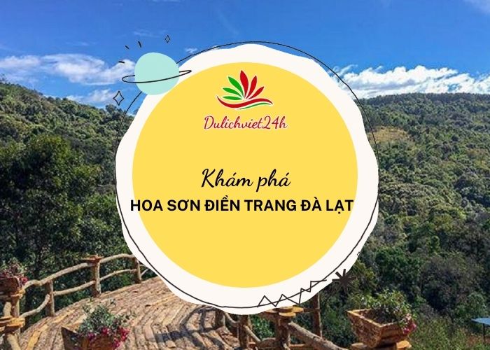 hoa sơn điền trang đà lạt