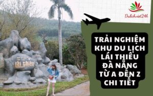 khu du lịch Lái Thiêu Đà Nẵng