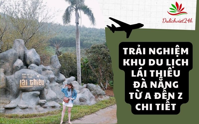 khu du lịch Lái Thiêu Đà Nẵng