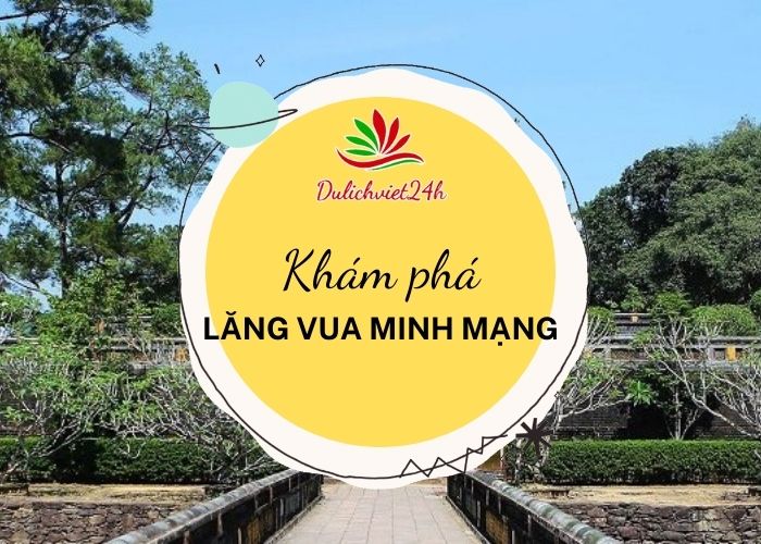 lăng vua minh mạng