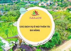 các dịch vụ ở núi thần tài đà nẵng