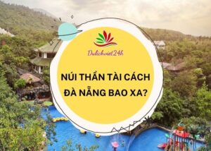 núi thần tài cách đà nẵng bao xa