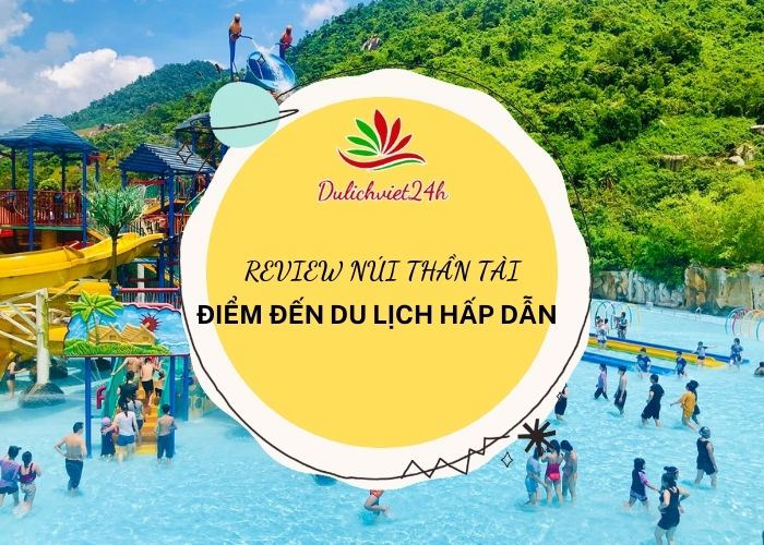 review núi thần tài
