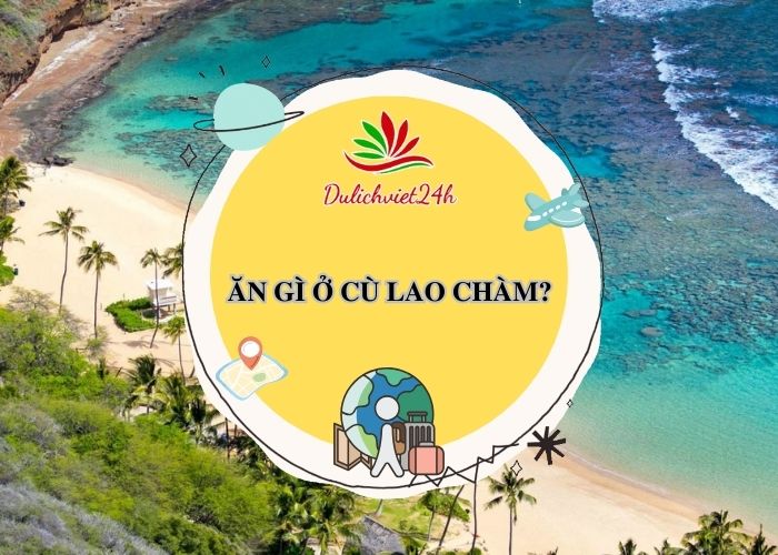 ăn gì ở cù lao chàm