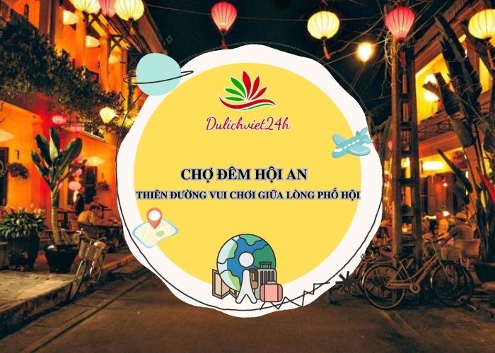 chợ đêm hội an