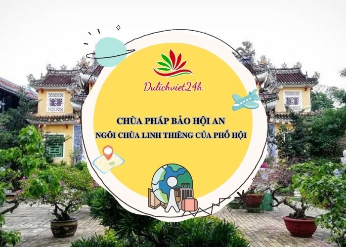 chùa pháp bảo hội an