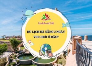 du lịch đà nẵng 3 ngày