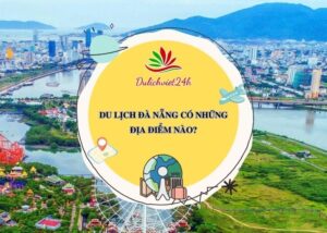 du lịch đà nẵng có những địa điểm nào