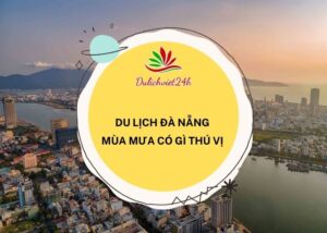 du lịch đà nẵng mùa mưa