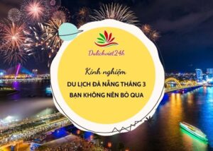 du lịch đà nẵng tháng 3