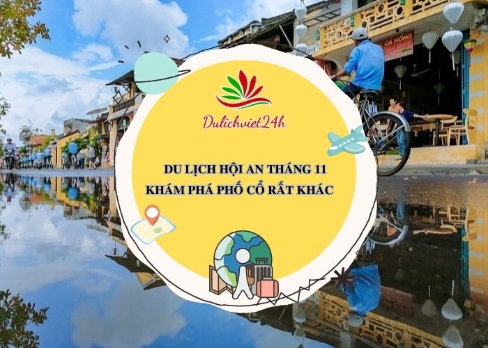 du lịch hội an tháng 11