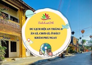 du lịch hội an tháng 8