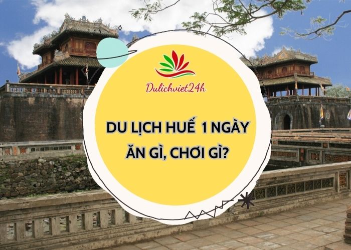 du lịch huế 1 ngày