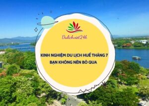 du lịch huế tháng 7