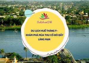 du lịch huế tháng 9