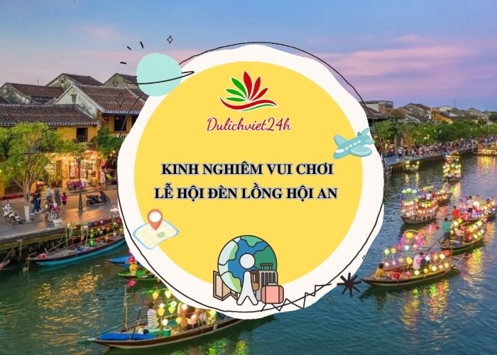lễ hội đèn lồng hội an