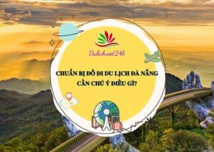 chuẩn bị đồ đi du lịch đà nẵng