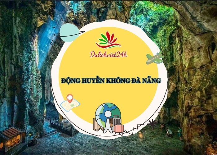động huyền không đà nẵng