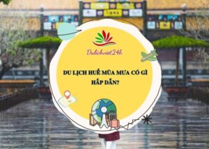 du lịch huế mùa mưa
