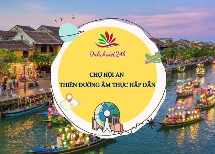du lịch phố cổ hội an