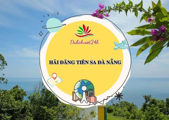 hải đăng tiên sa đà nẵng
