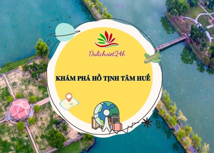 hồ tịnh tâm huế