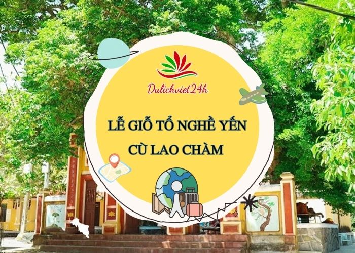 lễ giỗ tổ nghề yến