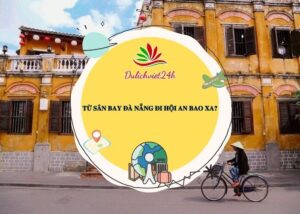 từ sân bay đà nẵng đi hội an bao xa